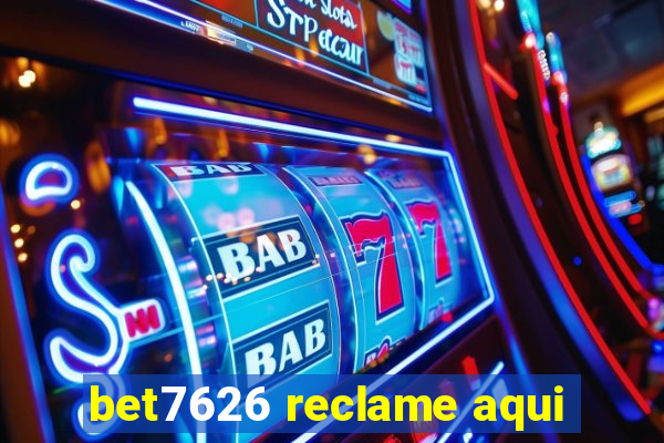 bet7626 reclame aqui